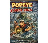 Popeye: The Curse of The Coral King (The adventures of Popeye)