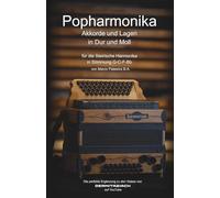 Popharmonika: Akkorde und Lagen in Dur und Moll in Stimmung G-C-F-Bb