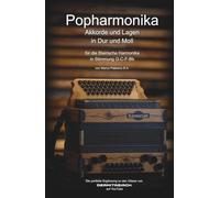 Popharmonika: Akkorde und Lagen in Dur und Moll in Stimmung G-C-F-Bb
