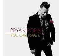 Bryan Popin – You Can Make It