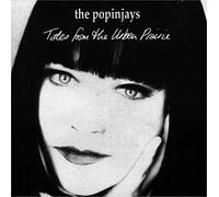 Popinjays - Tales from The Urban Prairie (1994) [Import]
