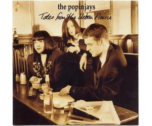 Popinjays - Tales From the Urban Prairie