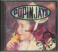 Popinjays - Vote Elvis