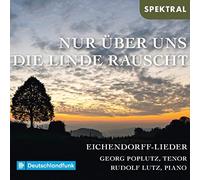 Poplutz,Georg - Nur Über Uns die Linde Rauscht-Lieder Für Tenor