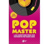 PopMaster: The official music quiz book from Ken Bruce’s iconic radio and Channel 4 TV show