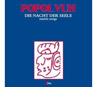 Popol Vuh - Die Nacht Der Seele [VINYL] [Vinilo]