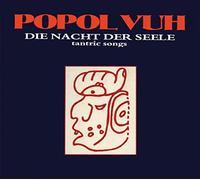 Popol Vuh - Nacht Der Seele