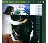 Popol Vuh^Popol Vuh - Future Sound Experience