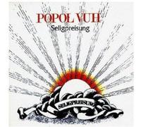 Popol Vuh - Seligpreisung
