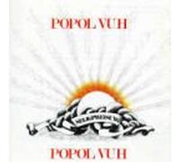 Popol Vuh - Seligpreisung