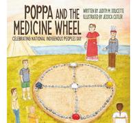 Poppa and the Medicine Wheel