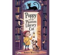 Poppy and the Phantom Library Cat: 1 (The Poppy Jones Mysteries)