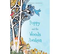 Poppy and the Woods Awaken