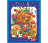 Poppy Bear: The Garden That Overslept