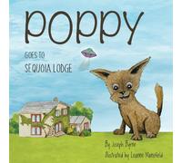 Poppy Goes To Sequoia Lodge