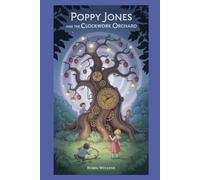 Poppy Jones and the Clockwork Orchard (Amberwood)