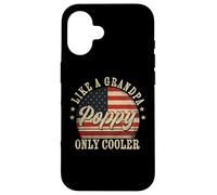 Poppy Like a Grandpa Only Cooler Poppy Father's Day Carcasa para iPhone 16