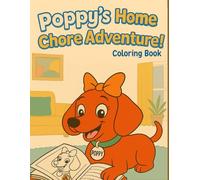 Poppy’s Home Chores Adventure!: Coloring Book for Kids (Poppy Coloring Books)