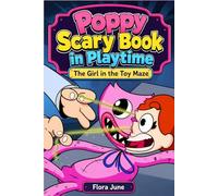 Poppy Scary Book in Playtime: The Girl in the Toy Maze