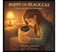 Poppy the Black Cat: A Story of Love and Belonging