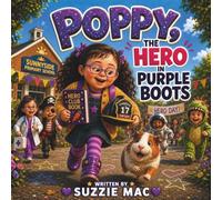 Poppy, the Hero in Purple Boots (The Whispering Hollows)
