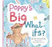 Poppy's Big What ifs?