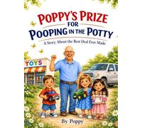 Poppy's Prize For Pooping In the Potty