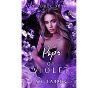 Pops of Violet: Part One: 3 (Our Ruin and Renewal)