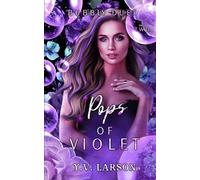 Pops of Violet: Part Two (Our Ruin and Renewal)