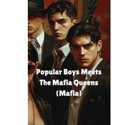 Popular Boys Meets The Mafia Queens (Mafia)