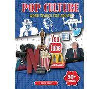 Popular Culture Wordsearch for Adults: Celebrate the best of pop culture with this Popular Culture Word Search Puzzle Book, designed for adults, seniors, and teens.