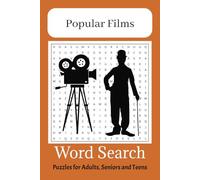Popular Films Word Search Puzzle Book: Big word search book for adults, puzzle book, Anxiety relief and relaxation. 6x9 inches,110 pages, 50 + puzzles... Gift for Vacations, Holidays and Free Times