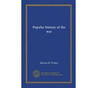 Popular history of the war