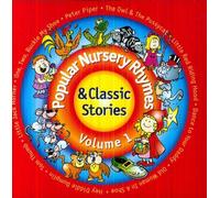 Popular Nursery Rhymes and Classic Stories Vol. 1