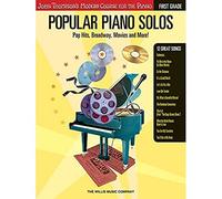 Popular piano solos - grade 1 piano: Pop Hits, Broadway, Movies And More! (John Thompson's Modern Course for the Piano)