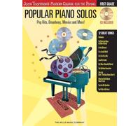 Popular piano solos - grade 1 piano: Pop Hits, Broadway, Movies And More! (John Thompson's Modern Course for the Piano)