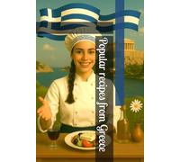 Popular recipes from Greece (The World’s Most Popular Recipes)