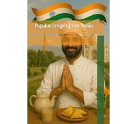 Popular recipes from India (The World’s Most Popular Recipes)