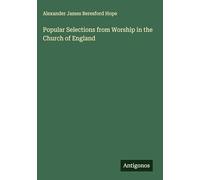 Popular Selections from Worship in the Church of England
