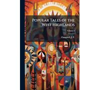 Popular Tales of the West Highlands