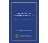 Population of the Philippine islands in 1916: (población de las islas Filipinas en 1916)