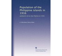 Population of the Philippine islands in 1916: (población de las islas Filipinas en 1916)