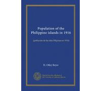 Population of the Philippine islands in 1916: (población de las islas Filipinas en 1916)