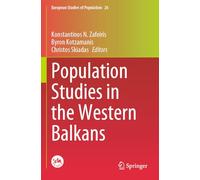 Population Studies in the Western Balkans: 26 (European Studies of Population)