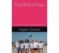 Populationlogy: Interaction between Humans and Nature