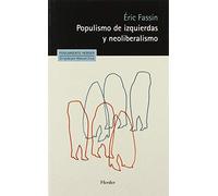 Populismo de izquierdas y neoliberalismo: 0 (Pensamiento Herder)