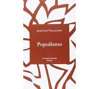 Populismo - (La Huerta Grande Ensayo)