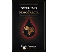 Populismo sin democracia: Auge y captura de Maduro. La persistencia del Estilo Rentista en Venezuela