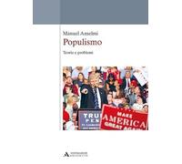 Populismo. Teorie e problemi