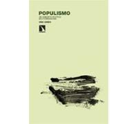 Populismo. Un Concepto Político Multidimensional